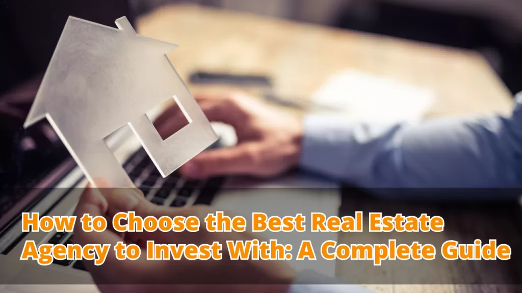 How to Choose the Best Real Estate Agency to Invest With | Properties Uae #158 - 1  image 